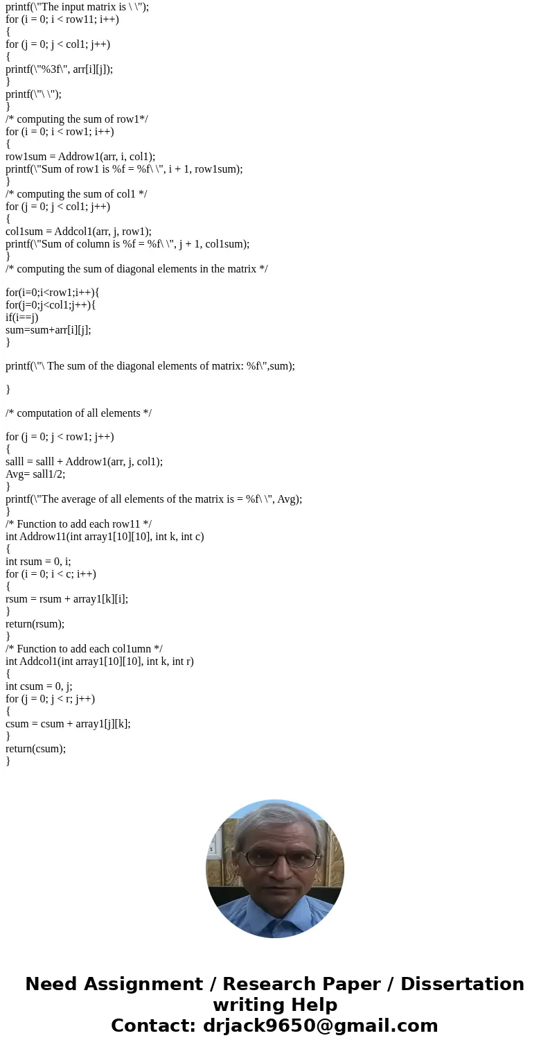 Write a c program that will read the below file and pop up the following results Sum of individual row Sum of individual column Sum of all diagonal numbers Aver Write a c program that will read the below file and pop up the following results Sum of individual row Sum of individual column Sum of all diagonal numbers Aver