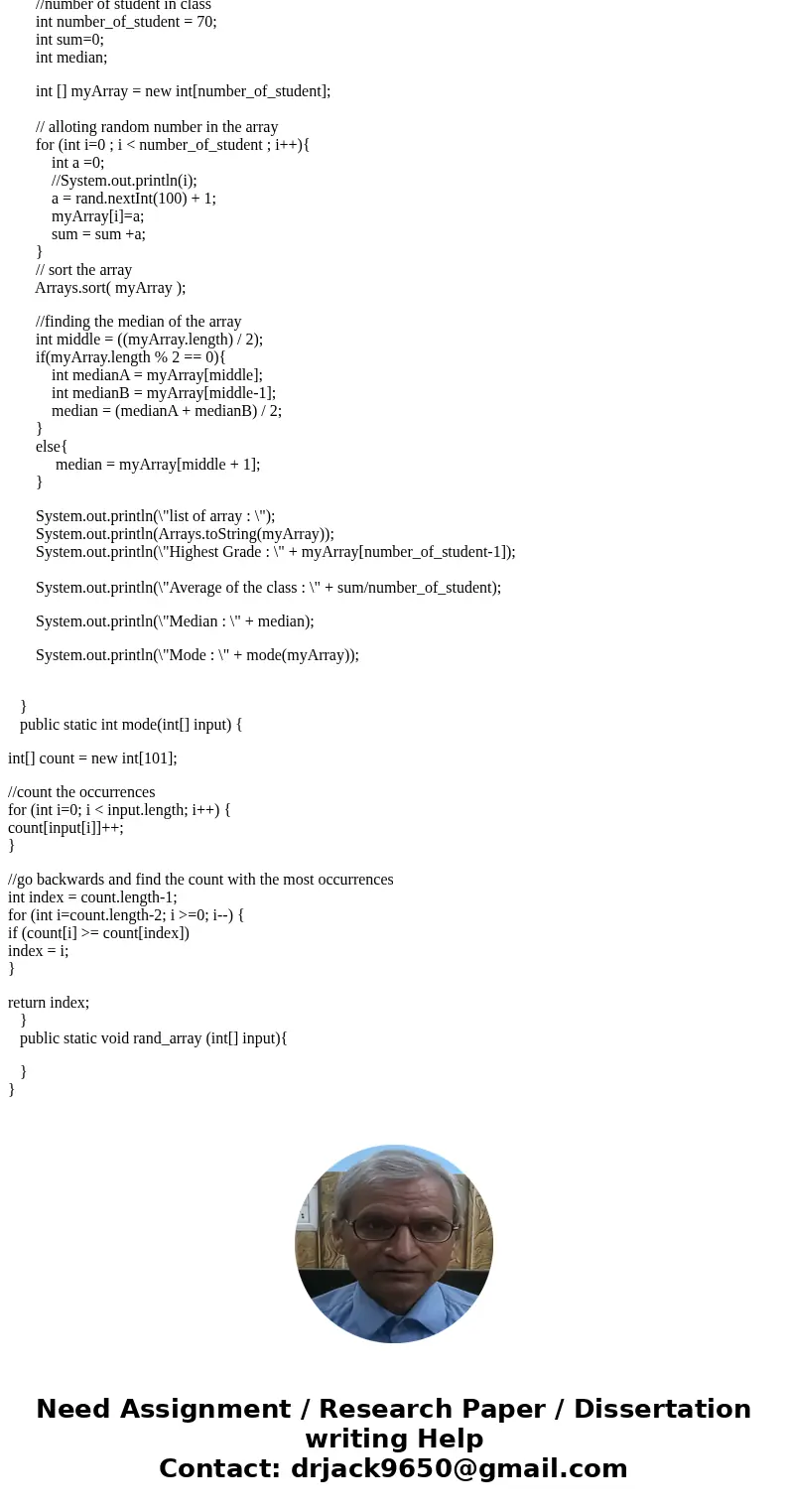 Write a class encapsulating the concept of student grades on a test, assuming student grades are composed of a list of integers between 0 and 100. Write the fol Write a class encapsulating the concept of student grades on a test, assuming student grades are composed of a list of integers between 0 and 100. Write the fol