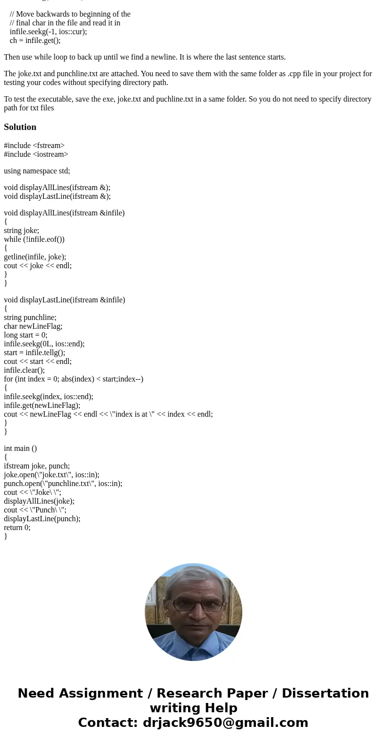 Write a program that reads and prints a joke and its punch line from two different files. The first file contains a joke, but not its punch line. The second fil Write a program that reads and prints a joke and its punch line from two different files. The first file contains a joke, but not its punch line. The second fil