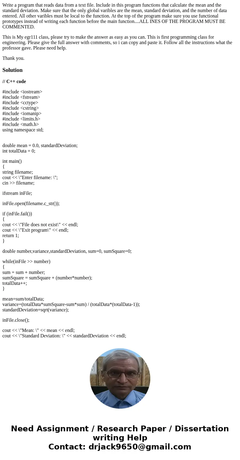 Write a program that reads data from a text file. Include in this program functions that calculate the mean and the standard deviation. Make sure that the only  Write a program that reads data from a text file. Include in this program functions that calculate the mean and the standard deviation. Make sure that the only
