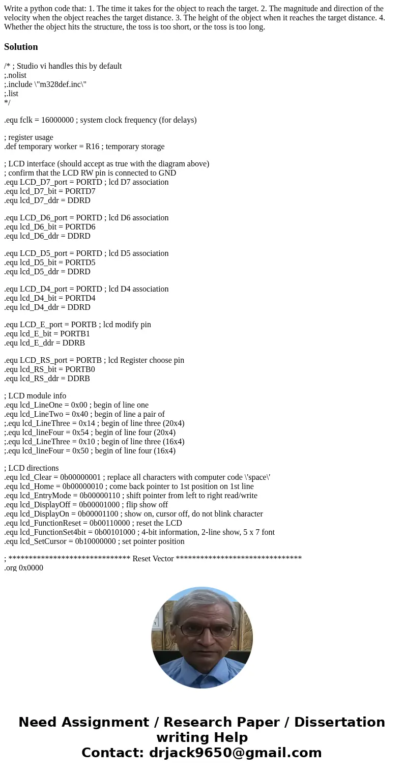 Write a python code that: 1. The time it takes for the object to reach the target. 2. The magnitude and direction of the velocity when the object reaches the ta Write a python code that: 1. The time it takes for the object to reach the target. 2. The magnitude and direction of the velocity when the object reaches the ta