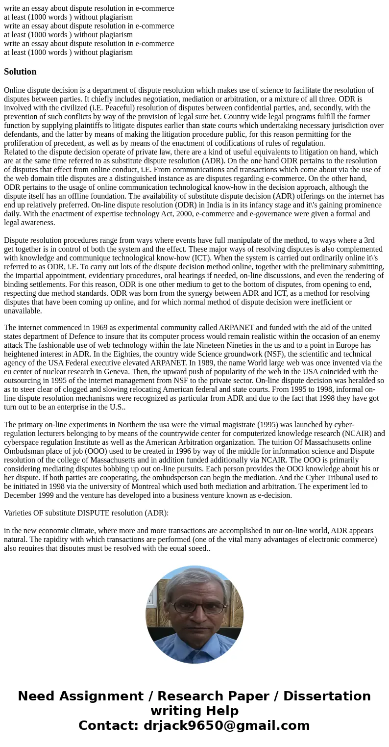 write an essay about dispute resolution in e-commerce at least (1000 words ) without plagiarism write an essay about dispute resolution in e-commerce at least   write an essay about dispute resolution in e-commerce at least (1000 words ) without plagiarism write an essay about dispute resolution in e-commerce at least