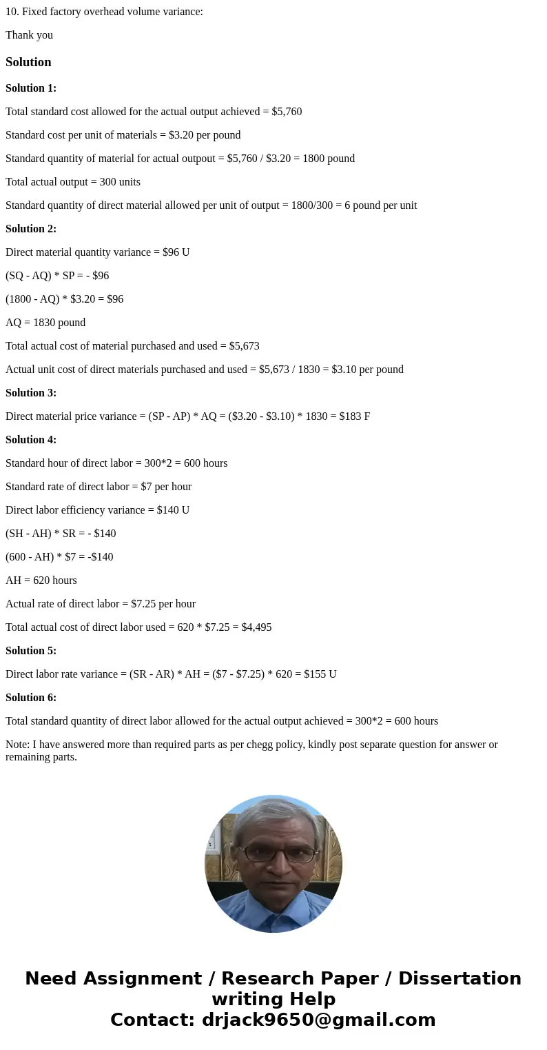 XYZ Company manufactures xyz implements. During May, the company ACTUALLY produced only 300 units of output, but they had planned for 400 units. XYZ Company tra XYZ Company manufactures xyz implements. During May, the company ACTUALLY produced only 300 units of output, but they had planned for 400 units. XYZ Company tra