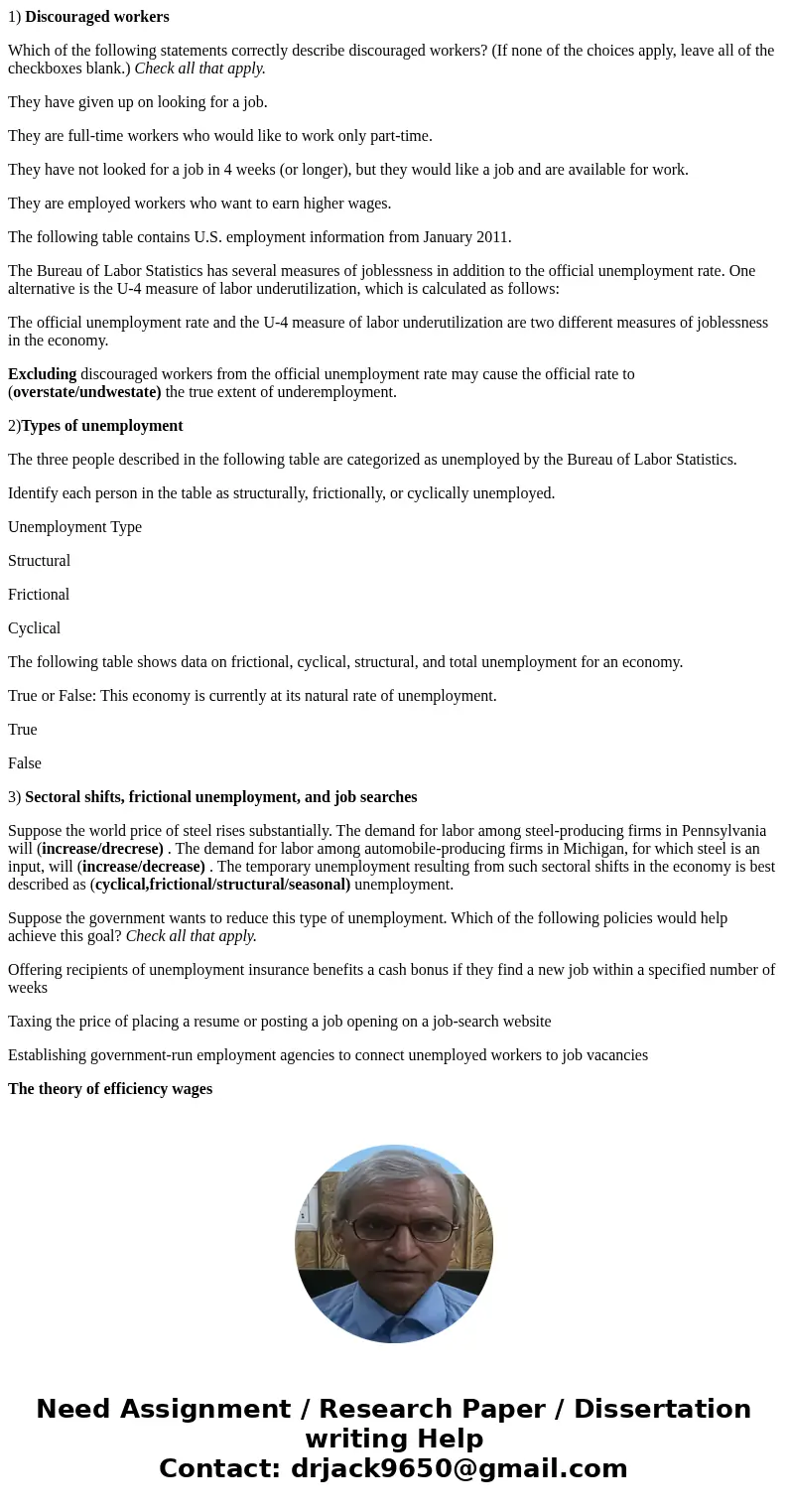 1) Discouraged workers Which of the following statements correctly describe discouraged workers? (If none of the choices apply, leave all of the checkboxes blan 1) Discouraged workers Which of the following statements correctly describe discouraged workers? (If none of the choices apply, leave all of the checkboxes blan