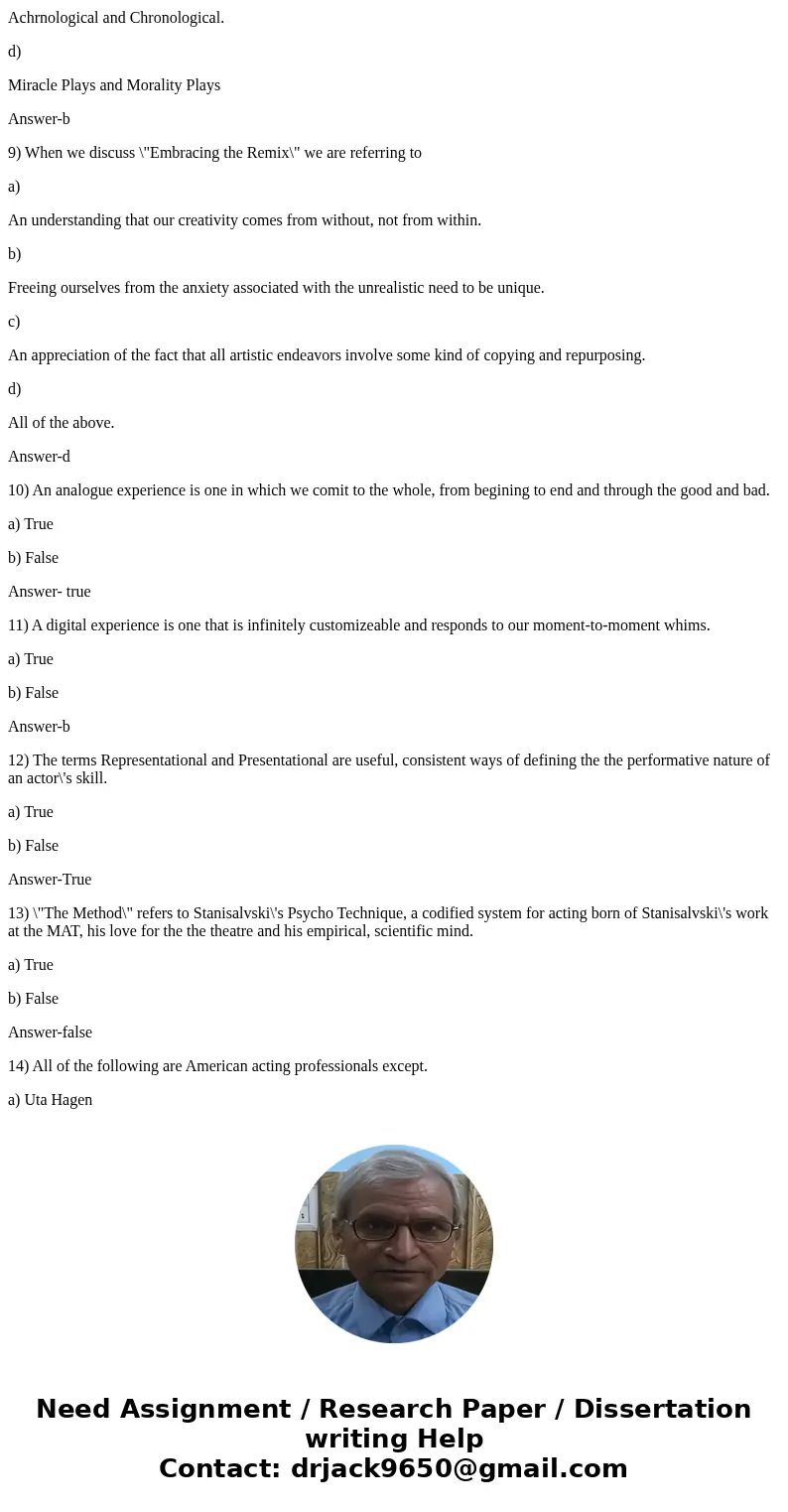 1) The post-dark ages rediscovery of classic/Greek texts, artistic ideals and the staging conventions / structural edicts of Aristotle are known as: a) Classica 1) The post-dark ages rediscovery of classic/Greek texts, artistic ideals and the staging conventions / structural edicts of Aristotle are known as: a) Classica
