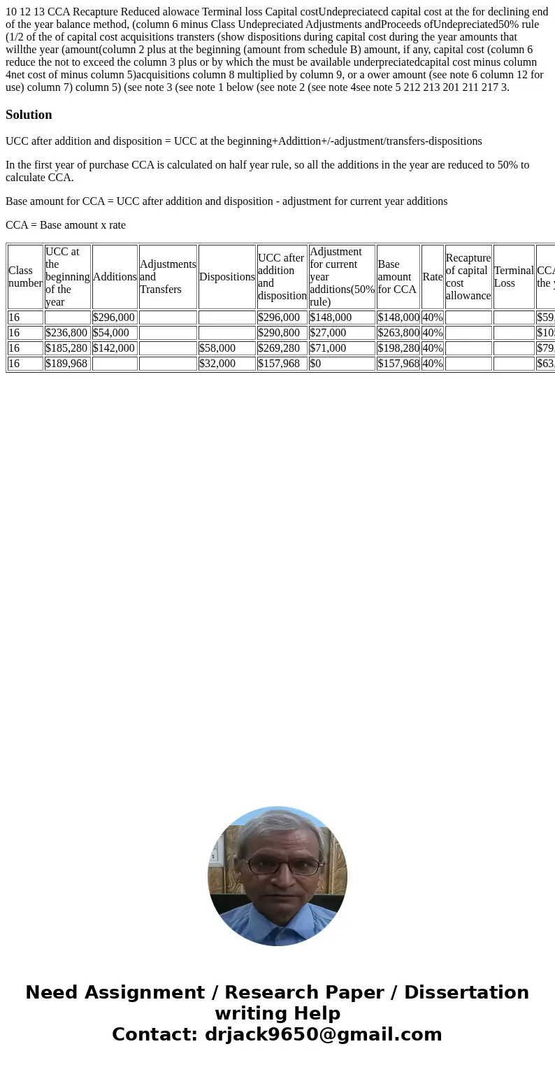  10 12 13 CCA Recapture Reduced alowace Terminal loss Capital costUndepreciatecd capital cost at the for declining end of the year balance method, (column 6 min