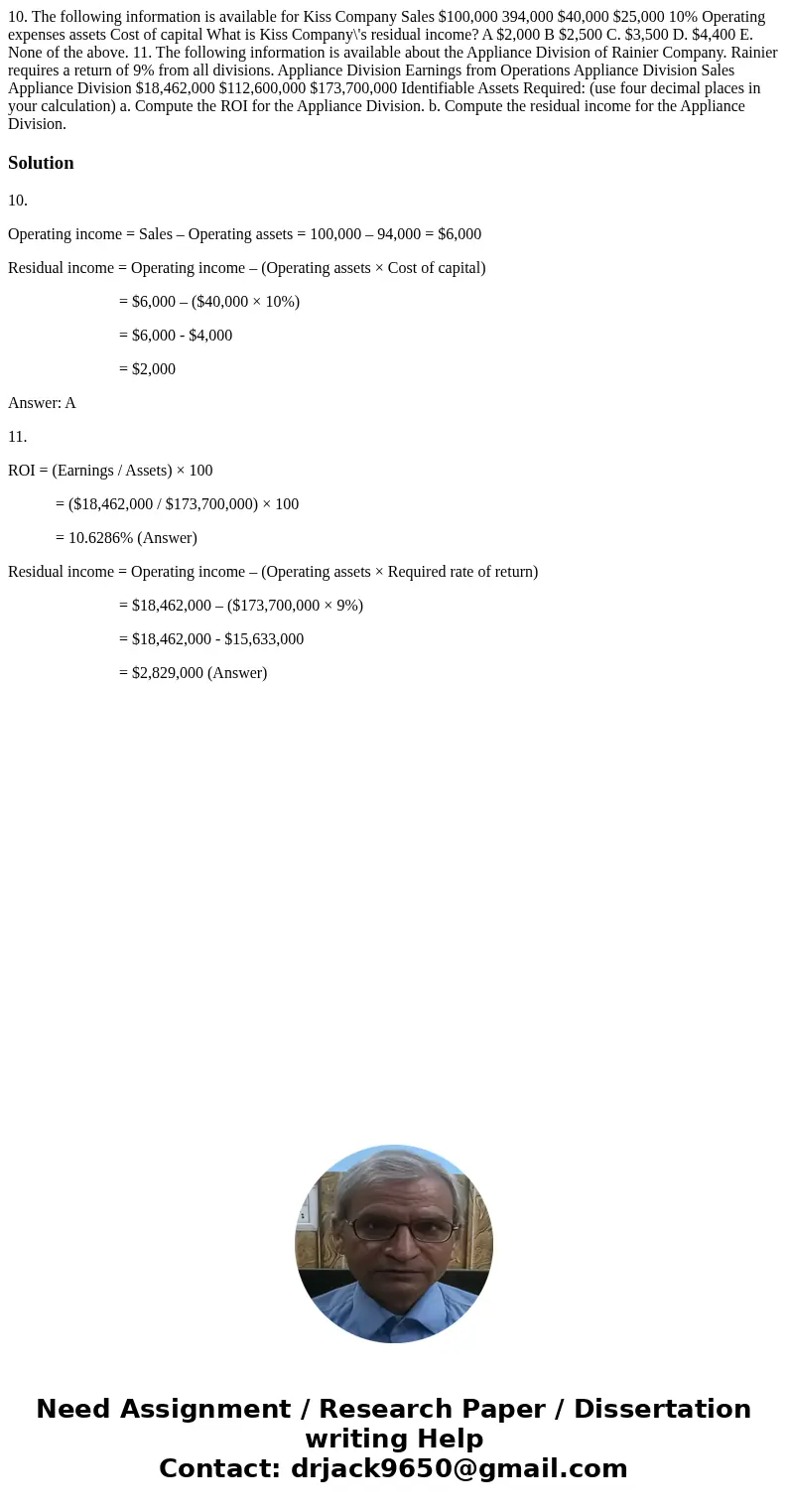 10. The following information is available for Kiss Company Sales $100,000 394,000 $40,000 $25,000 10% Operating expenses assets Cost of capital What is Kiss C  10. The following information is available for Kiss Company Sales $100,000 394,000 $40,000 $25,000 10% Operating expenses assets Cost of capital What is Kiss C