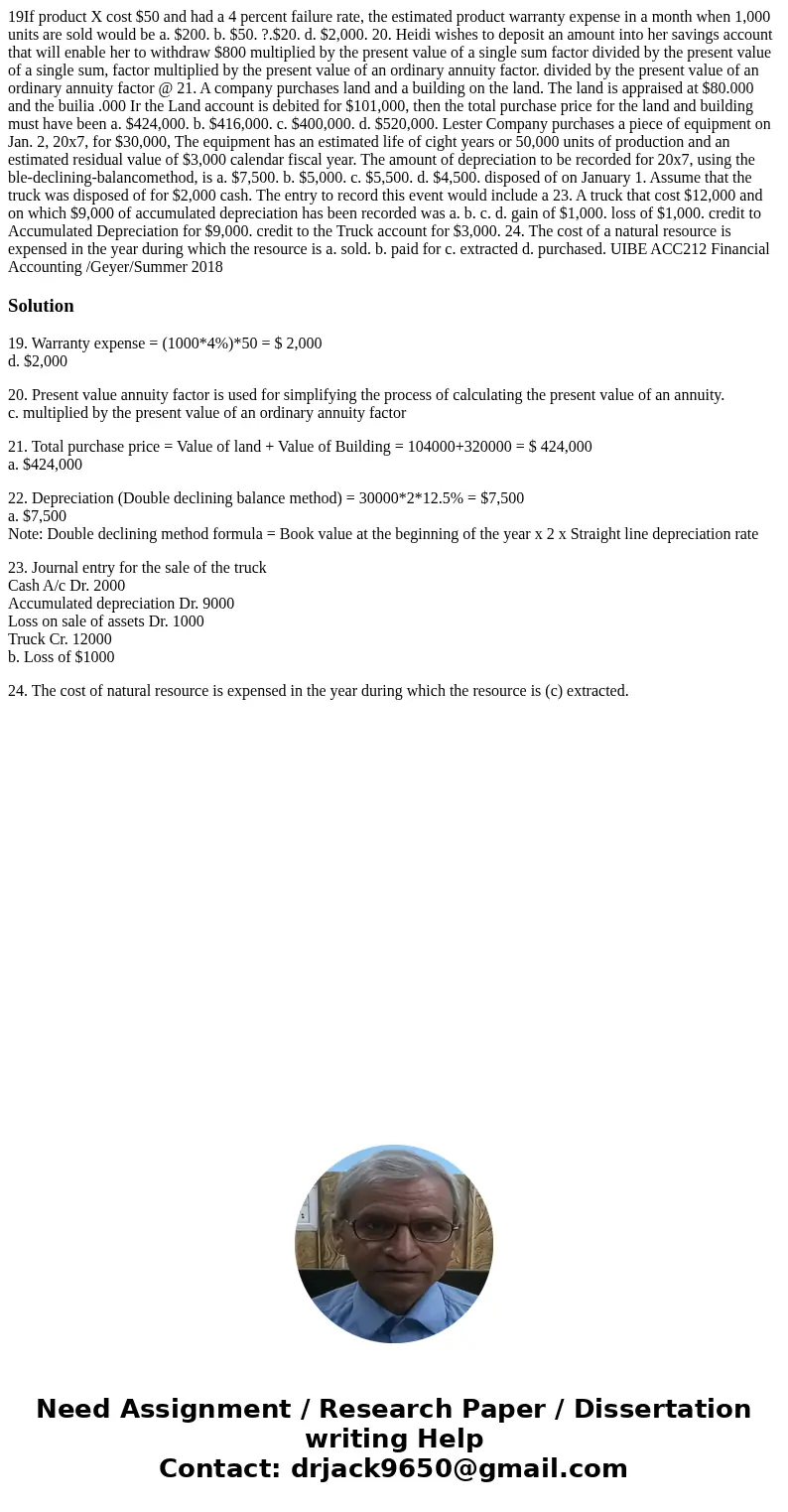  19If product X cost $50 and had a 4 percent failure rate, the estimated product warranty expense in a month when 1,000 units are sold would be a. $200. b. $50.