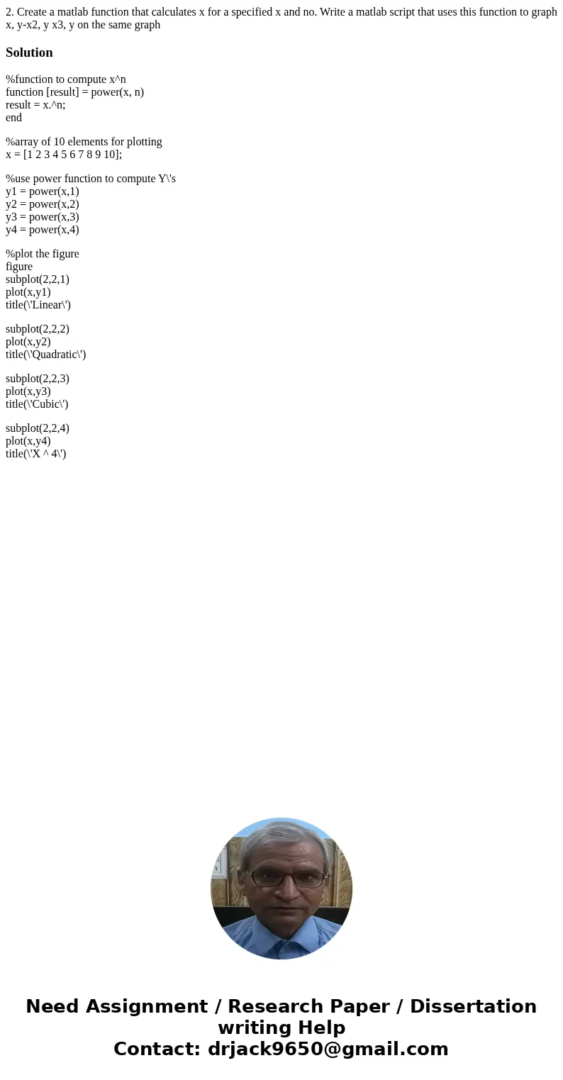 2. Create a matlab function that calculates x for a specified x and no. Write a matlab script that uses this function to graph x, y-x2, y x3, y on the same gra  2. Create a matlab function that calculates x for a specified x and no. Write a matlab script that uses this function to graph x, y-x2, y x3, y on the same gra