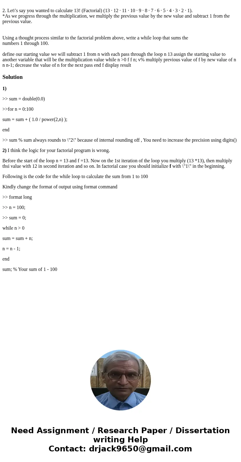 2. Let\'s say you wanted to calculate 13! (Factorial) (13 · 12 · 11 · 10 · 9 · 8 · 7 · 6 · 5 · 4 · 3 · 2 · 1). *As we progress through the multiplication, we m  2. Let\'s say you wanted to calculate 13! (Factorial) (13 · 12 · 11 · 10 · 9 · 8 · 7 · 6 · 5 · 4 · 3 · 2 · 1). *As we progress through the multiplication, we m