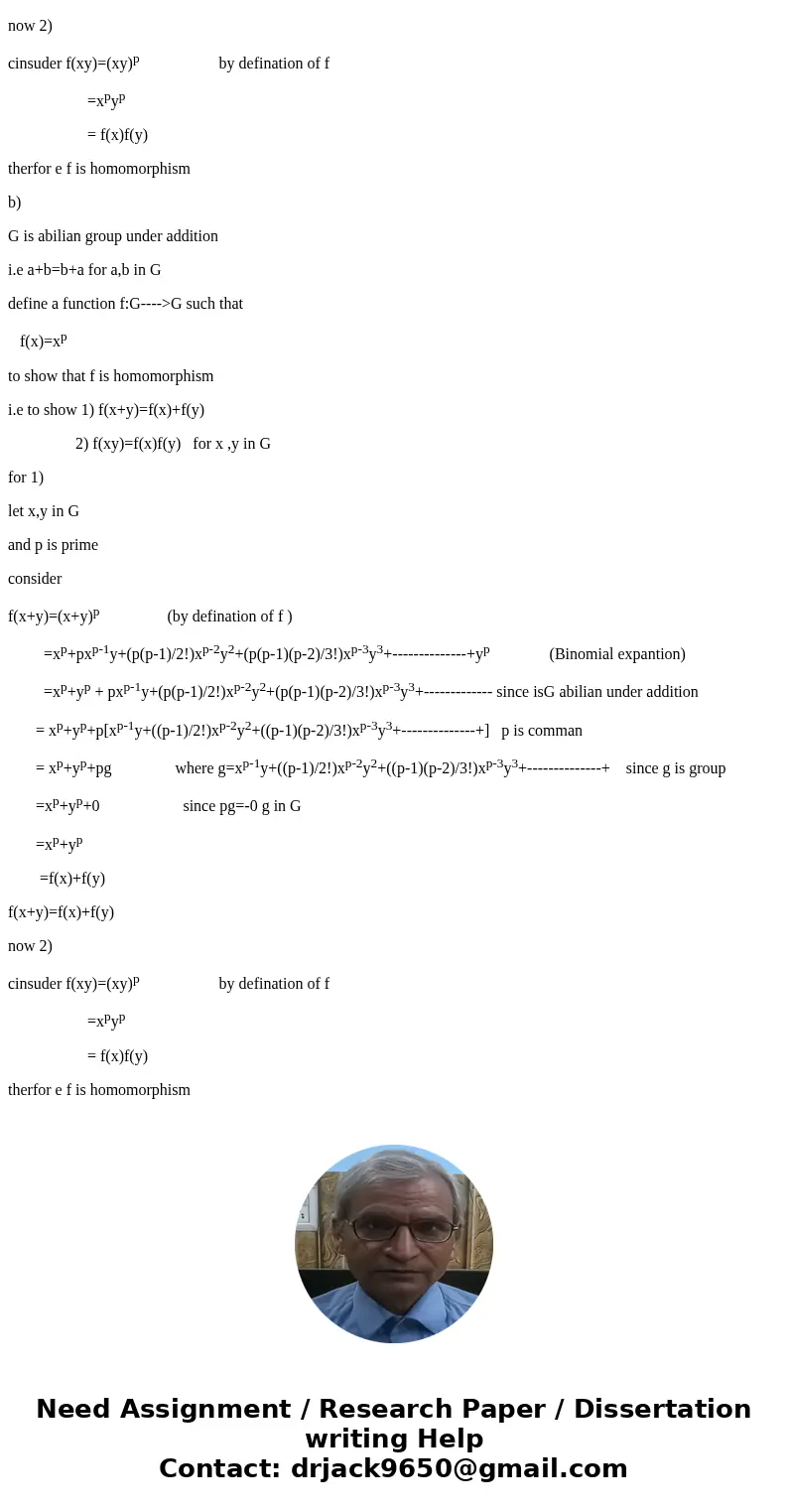 3. Let G be a group and let p be a prime number such that pg 0 for every element g E G. a. If G is commutative under multiplication, show that the mapping is a  3. Let G be a group and let p be a prime number such that pg 0 for every element g E G. a. If G is commutative under multiplication, show that the mapping is a