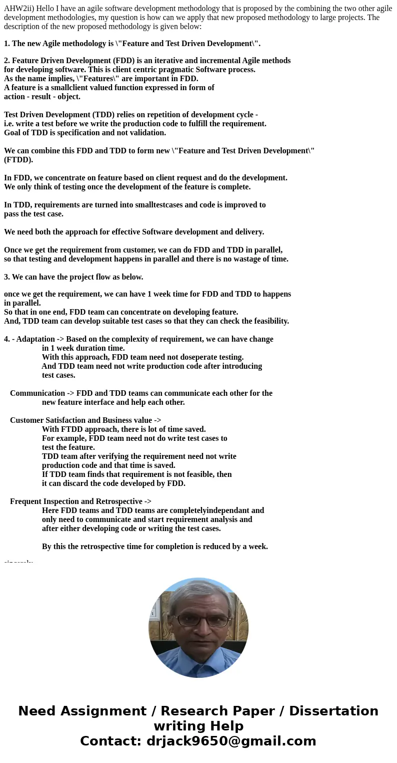 AHW2ii) Hello I have an agile software development methodology that is proposed by the combining the two other agile development methodologies, my question is h AHW2ii) Hello I have an agile software development methodology that is proposed by the combining the two other agile development methodologies, my question is h