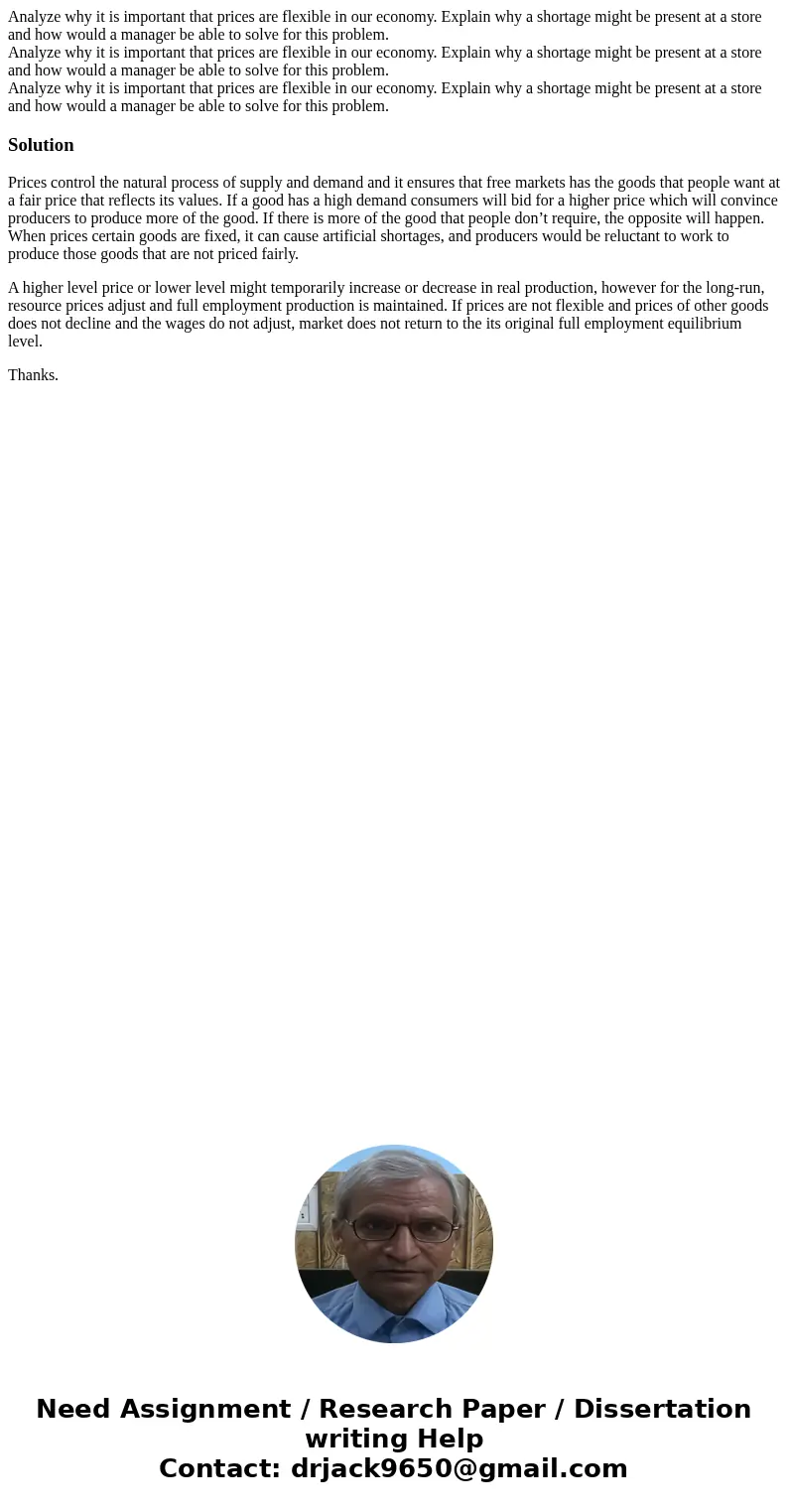  Analyze why it is important that prices are flexible in our economy. Explain why a shortage might be present at a store and how would a manager be able to solv