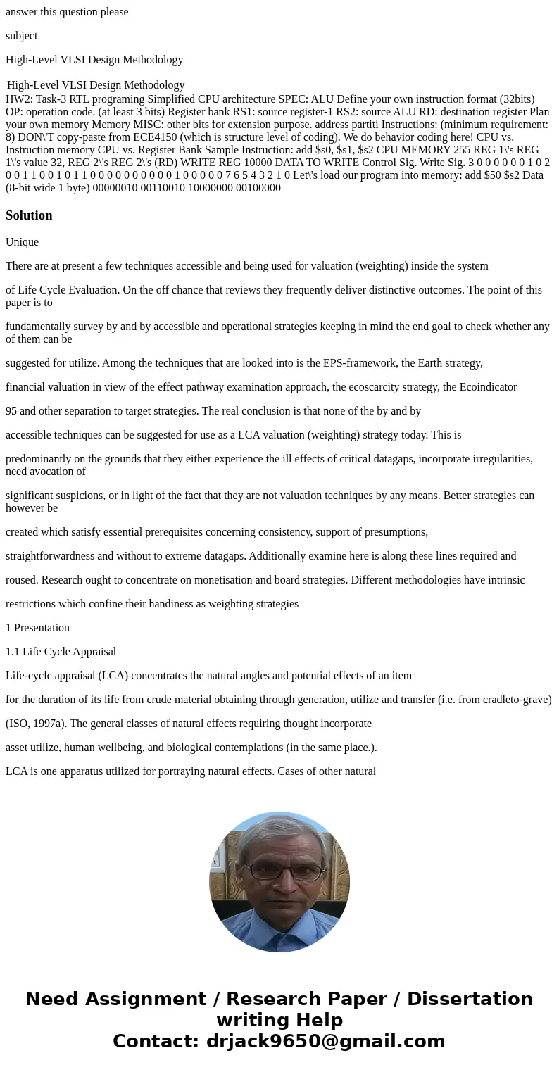 answer this question please subject High-Level VLSI Design Methodology High-Level VLSI Design Methodology HW2: Task-3 RTL programing Simplified CPU architecture answer this question please subject High-Level VLSI Design Methodology High-Level VLSI Design Methodology HW2: Task-3 RTL programing Simplified CPU architecture