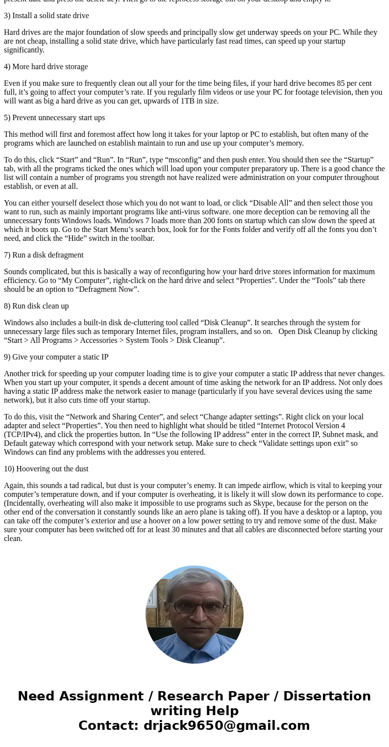 Besides just turning on your computer and using it. What you do to ensure you have the proper system that meets your needs. How do you decide what amount of RAM Besides just turning on your computer and using it. What you do to ensure you have the proper system that meets your needs. How do you decide what amount of RAM