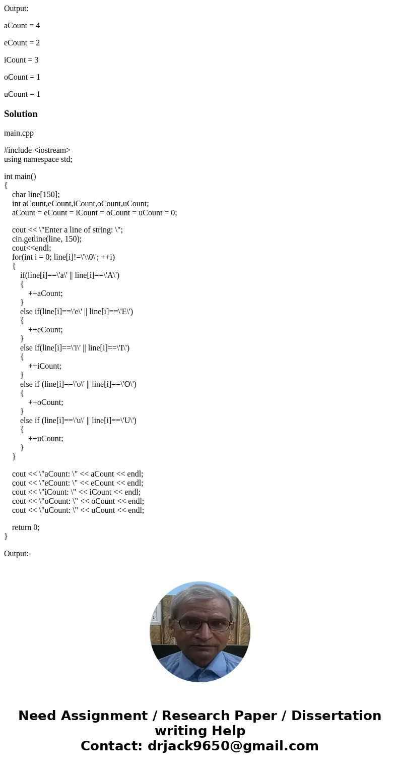 C++ PLEASE (cctype functions). Write a program that counts the number of vowels present in a line of text. The line is read from the user. The count of the vowe C++ PLEASE (cctype functions). Write a program that counts the number of vowels present in a line of text. The line is read from the user. The count of the vowe