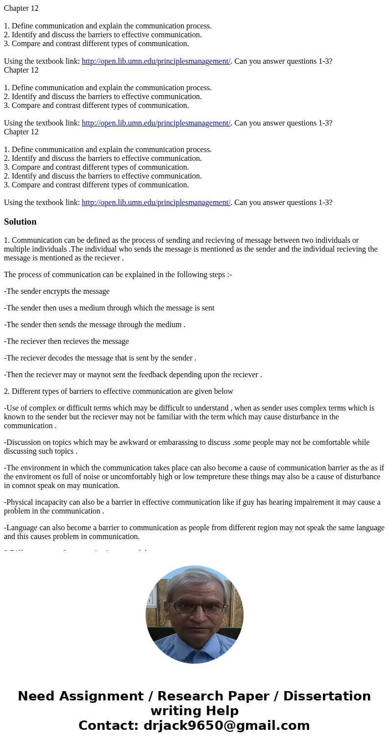 Chapter 12 1. Define communication and explain the communication process. 2. Identify and discuss the barriers to effective communication. 3. Compare and contr  Chapter 12 1. Define communication and explain the communication process. 2. Identify and discuss the barriers to effective communication. 3. Compare and contr