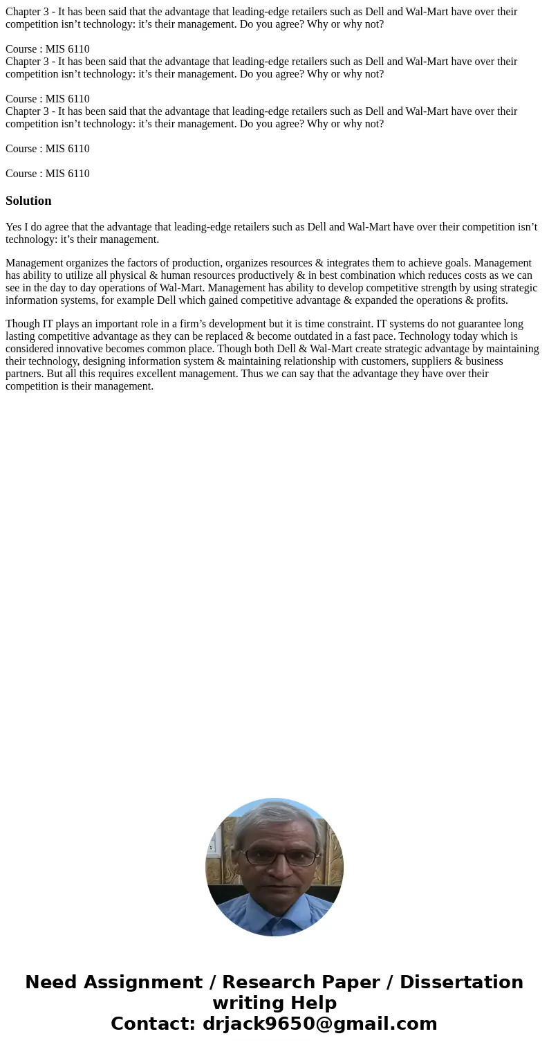 Chapter 3 - It has been said that the advantage that leading-edge retailers such as Dell and Wal-Mart have over their competition isn’t technology: it’s their   Chapter 3 - It has been said that the advantage that leading-edge retailers such as Dell and Wal-Mart have over their competition isn’t technology: it’s their