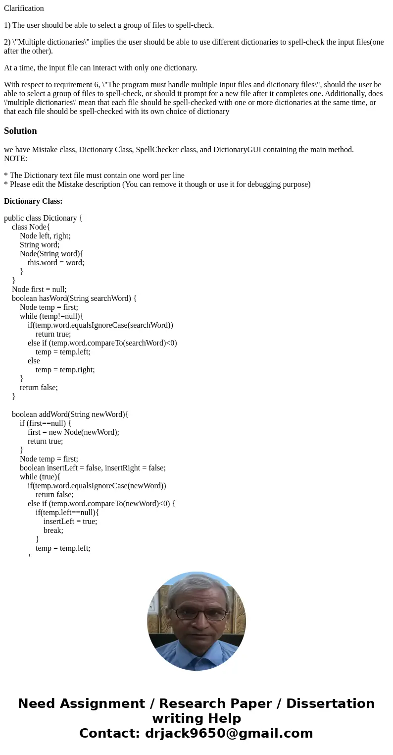 Clarification 1) The user should be able to select a group of files to spell-check. 2) \ Clarification 1) The user should be able to select a group of files to spell-check. 2) \