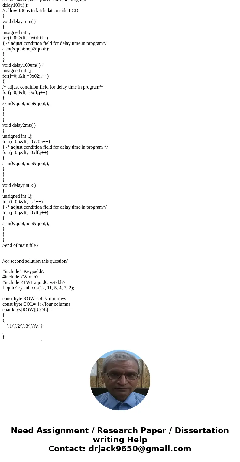 Combine the keypad and LCD codes in compliance to the following requirements: your last name to appear on LCD row 1, your last name to appear on row 2, and on r Combine the keypad and LCD codes in compliance to the following requirements: your last name to appear on LCD row 1, your last name to appear on row 2, and on r