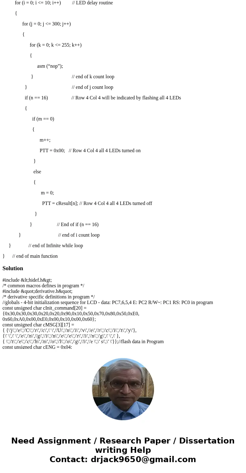 Combine the keypad and LCD codes in compliance to the following requirements: your last name to appear on LCD row 1, your last name to appear on row 2, and on r Combine the keypad and LCD codes in compliance to the following requirements: your last name to appear on LCD row 1, your last name to appear on row 2, and on r