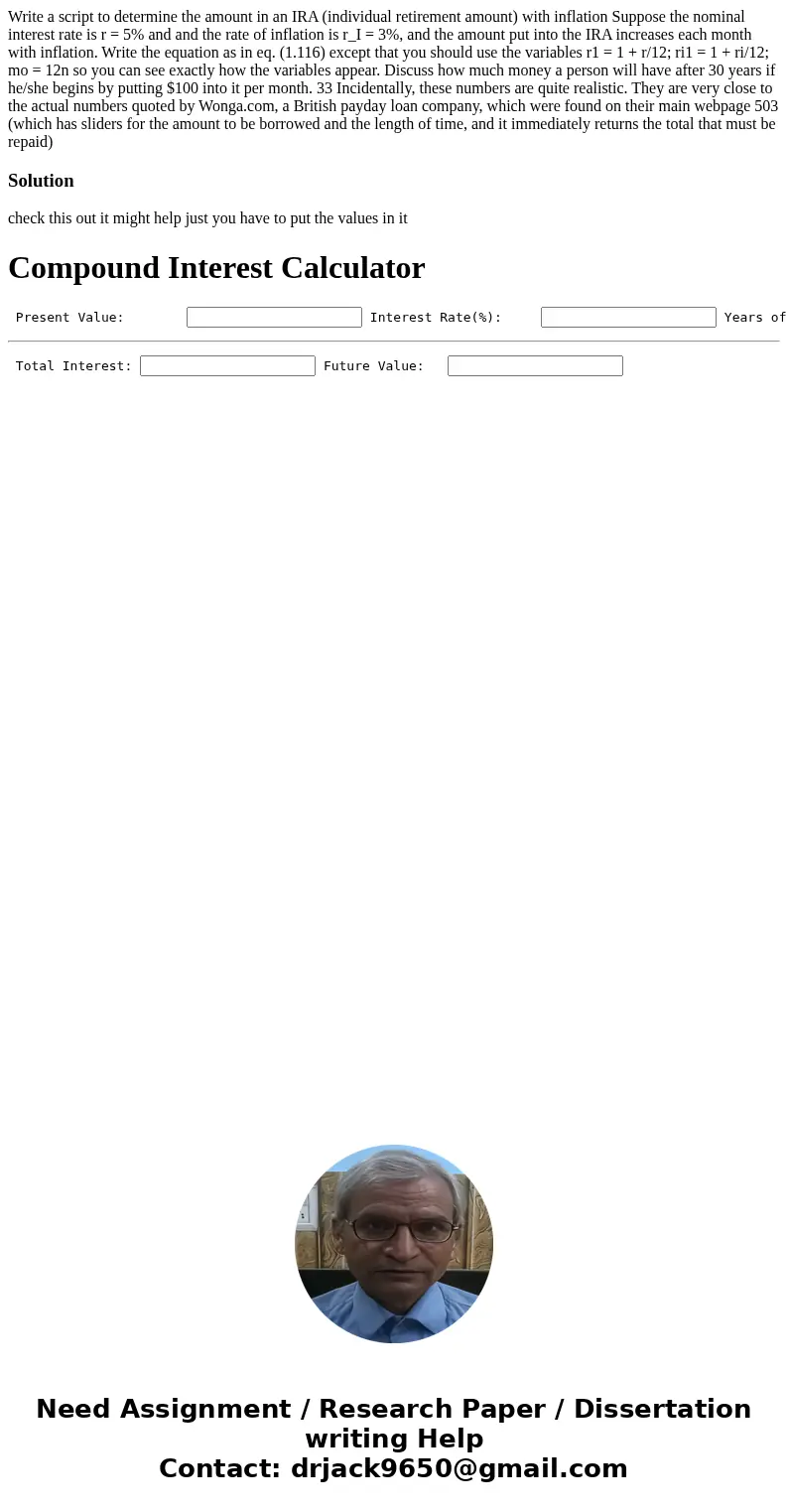 Write a script to determine the amount in an IRA (individual retirement amount) with inflation Suppose the nominal interest rate is r = 5% and and the rate of   Write a script to determine the amount in an IRA (individual retirement amount) with inflation Suppose the nominal interest rate is r = 5% and and the rate of