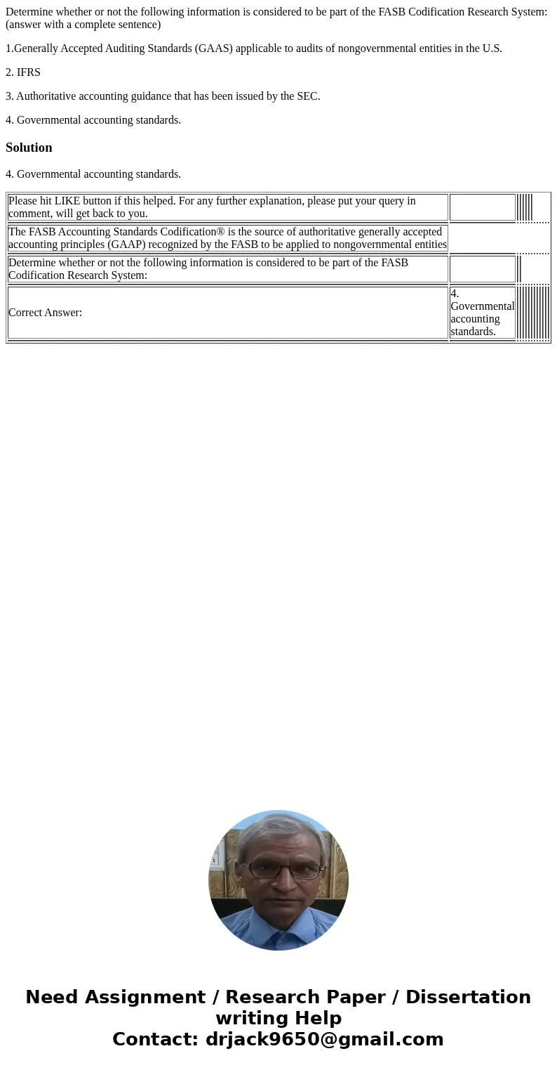 Determine whether or not the following information is considered to be part of the FASB Codification Research System: (answer with a complete sentence) 1.Genera