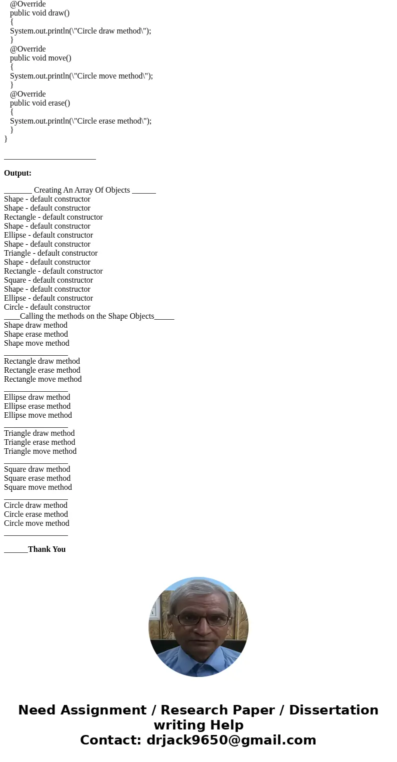 Develop the ‘Shape’ application such that: Implement an array of objects of various types (all five classes), in any order. In some type of a looping structure,
