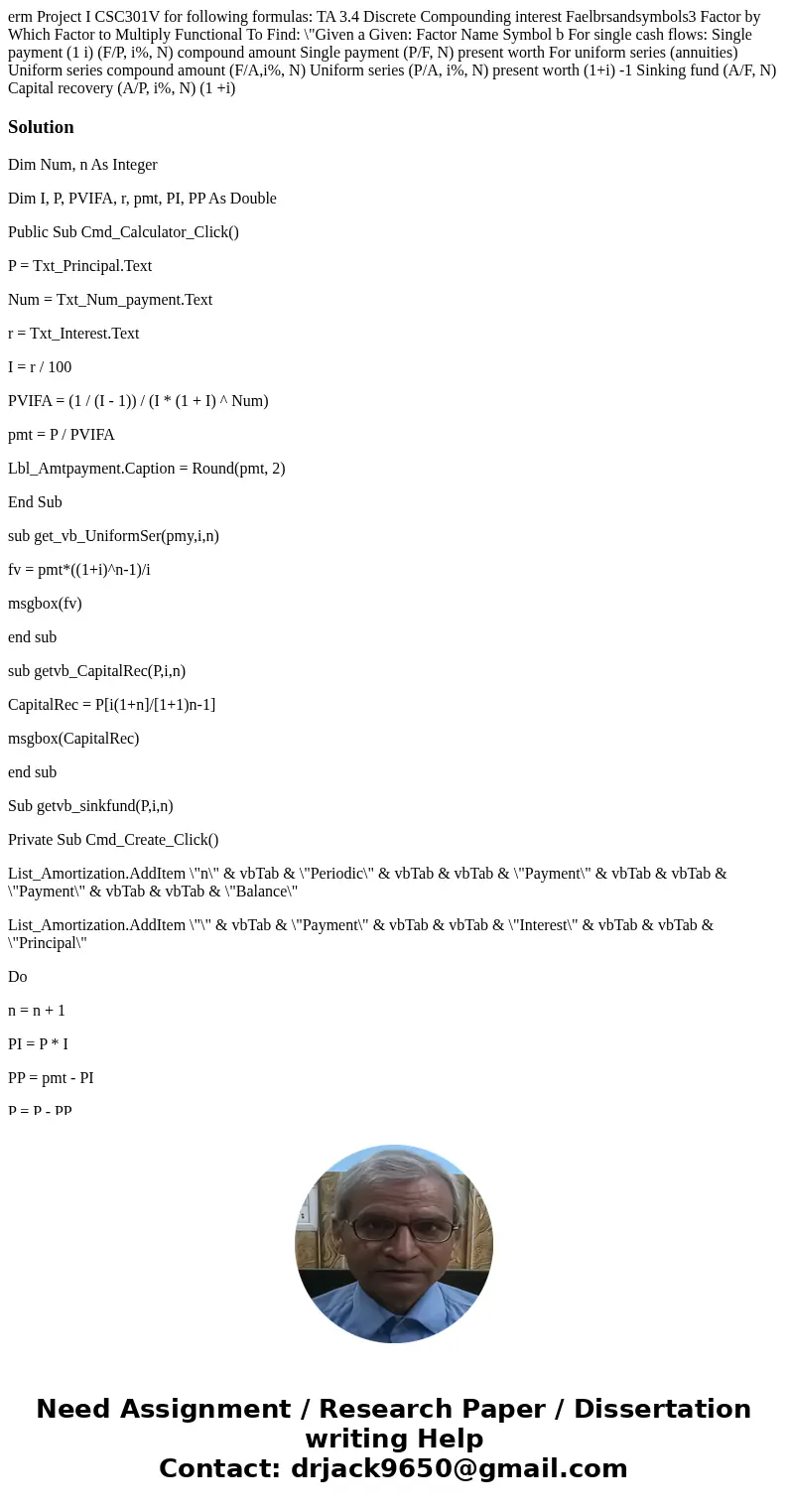 erm Project I CSC301V for following formulas: TA 3.4 Discrete Compounding interest Faelbrsandsymbols3 Factor by Which Factor to Multiply Functional To Find: \  erm Project I CSC301V for following formulas: TA 3.4 Discrete Compounding interest Faelbrsandsymbols3 Factor by Which Factor to Multiply Functional To Find: \