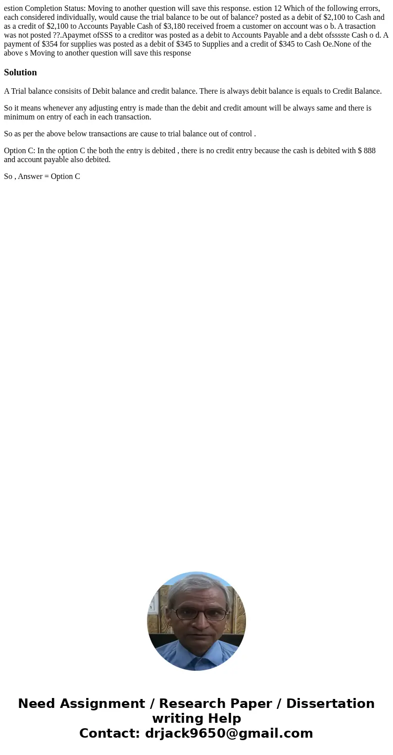 estion Completion Status: Moving to another question will save this response. estion 12 Which of the following errors, each considered individually, would caus  estion Completion Status: Moving to another question will save this response. estion 12 Which of the following errors, each considered individually, would caus