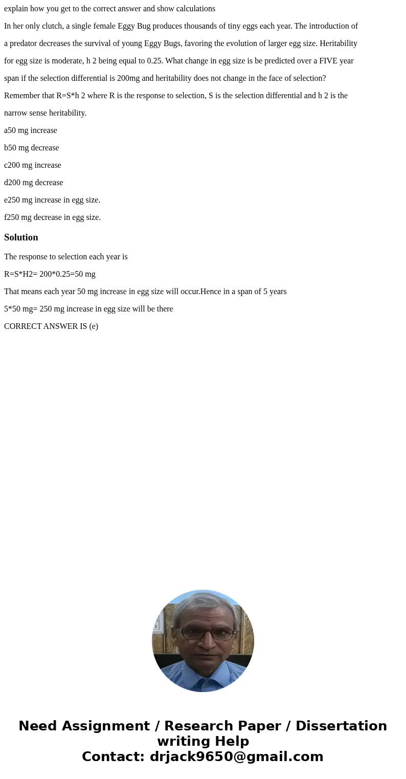 explain how you get to the correct answer and show calculations In her only clutch, a single female Eggy Bug produces thousands of tiny eggs each year. The intr explain how you get to the correct answer and show calculations In her only clutch, a single female Eggy Bug produces thousands of tiny eggs each year. The intr