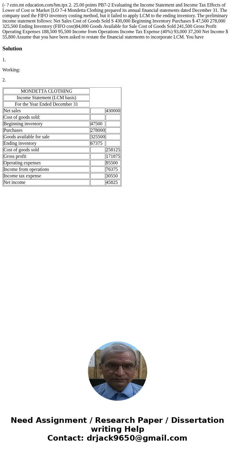  (- ? ezto.mt education.com/hm.tpx 2. 25.00 points PB7-2 Evaluating the Income Statement and Income Tax Effects of Lower of Cost or Market [LO 7-4 Mondetta Clot