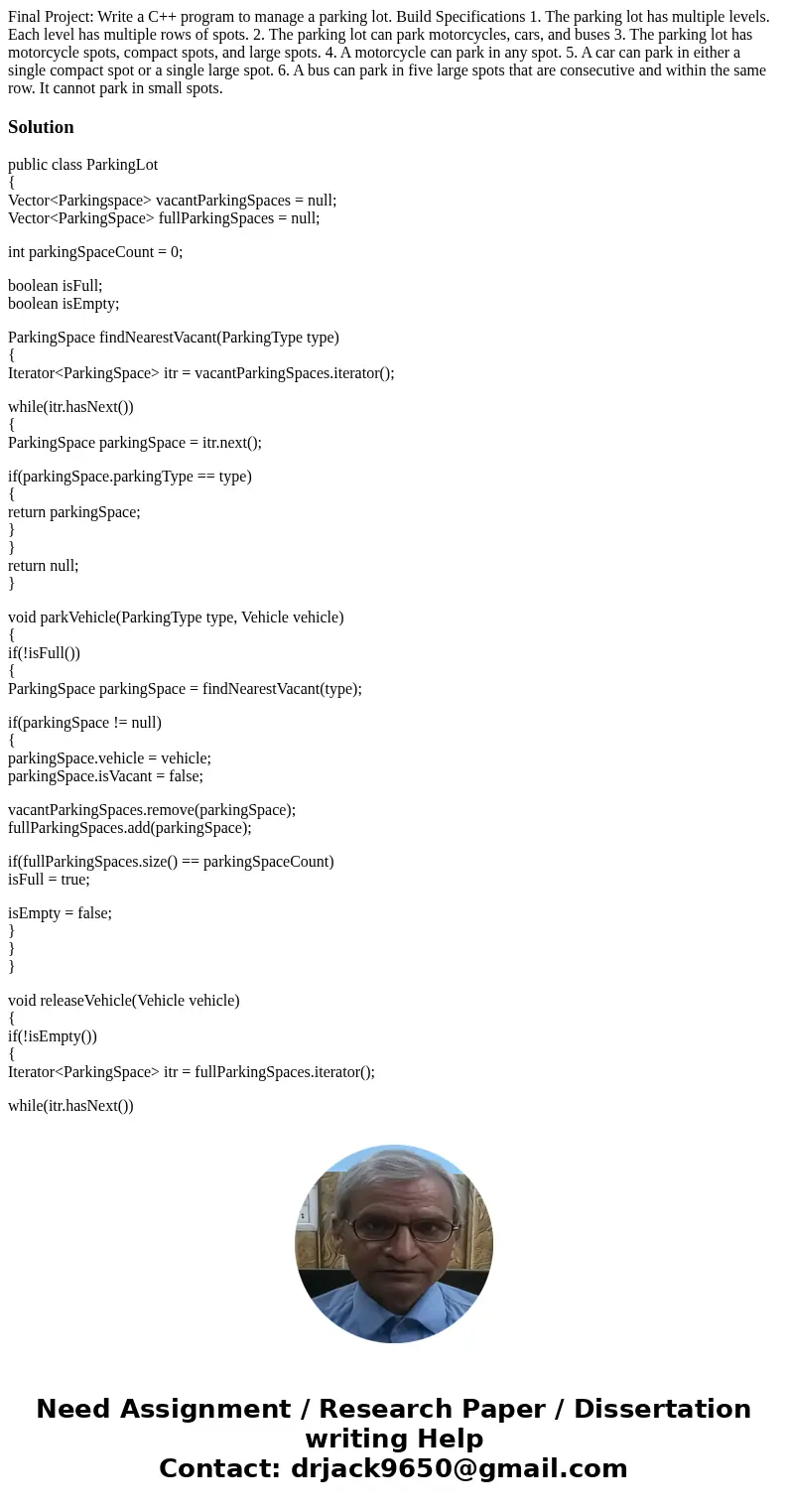 Final Project: Write a C++ program to manage a parking lot. Build Specifications 1. The parking lot has multiple levels. Each level has multiple rows of spots.  Final Project: Write a C++ program to manage a parking lot. Build Specifications 1. The parking lot has multiple levels. Each level has multiple rows of spots.
