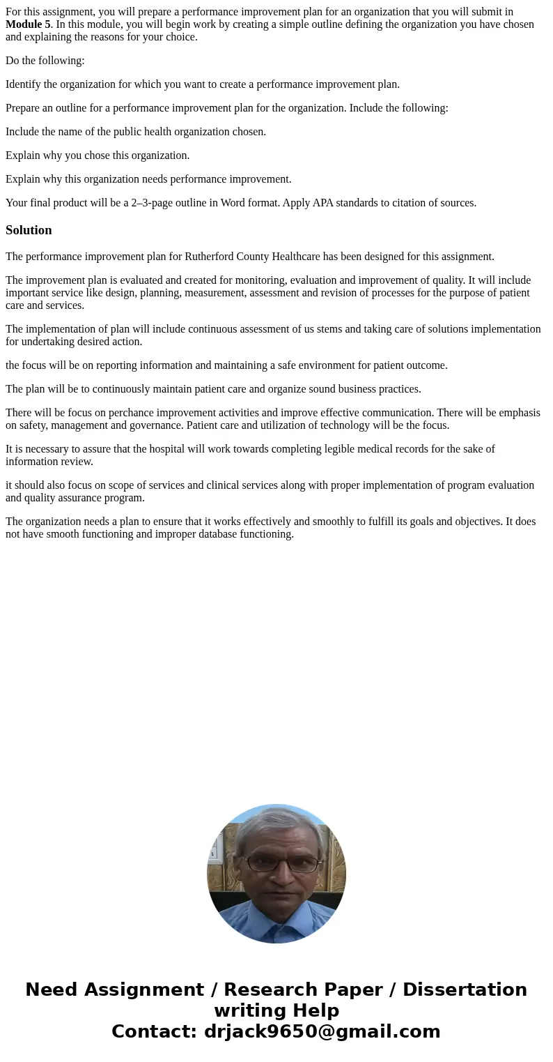 For this assignment, you will prepare a performance improvement plan for an organization that you will submit in Module 5. In this module, you will begin work b For this assignment, you will prepare a performance improvement plan for an organization that you will submit in Module 5. In this module, you will begin work b