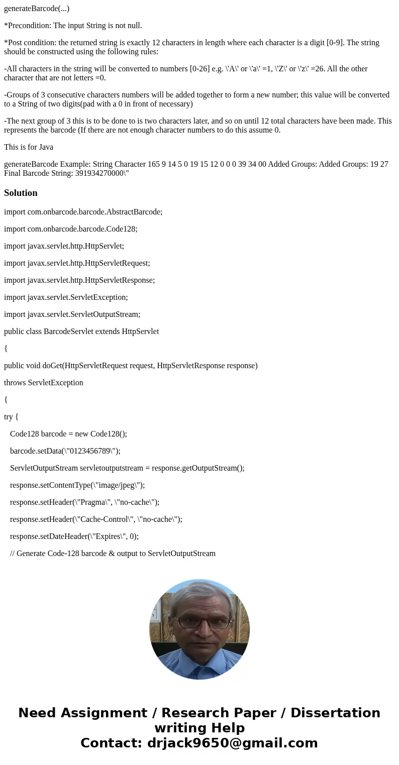 generateBarcode(...) *Precondition: The input String is not null. *Post condition: the returned string is exactly 12 characters in length where each character i generateBarcode(...) *Precondition: The input String is not null. *Post condition: the returned string is exactly 12 characters in length where each character i