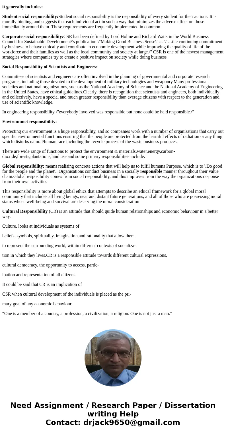 Give an example of each engineering responsabilitie, social responsability,cultural responsability, global responsability,and enviromental responsibilities.Solu Give an example of each engineering responsabilitie, social responsability,cultural responsability, global responsability,and enviromental responsibilities.Solu