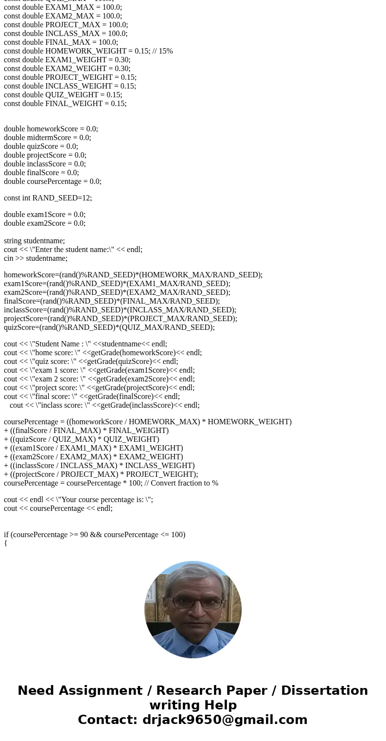 Given a basic template to calculate a course average you must revise the program to do the following. 1.Take in the students name 2.Make the program match the i Given a basic template to calculate a course average you must revise the program to do the following. 1.Take in the students name 2.Make the program match the i