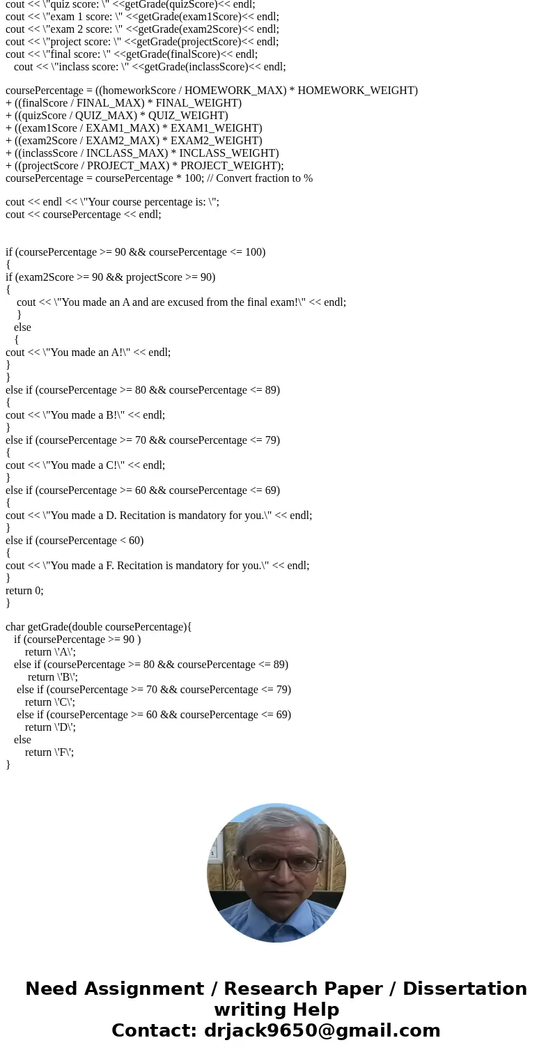 Given a basic template to calculate a course average you must revise the program to do the following. 1.Take in the students name 2.Make the program match the i Given a basic template to calculate a course average you must revise the program to do the following. 1.Take in the students name 2.Make the program match the i