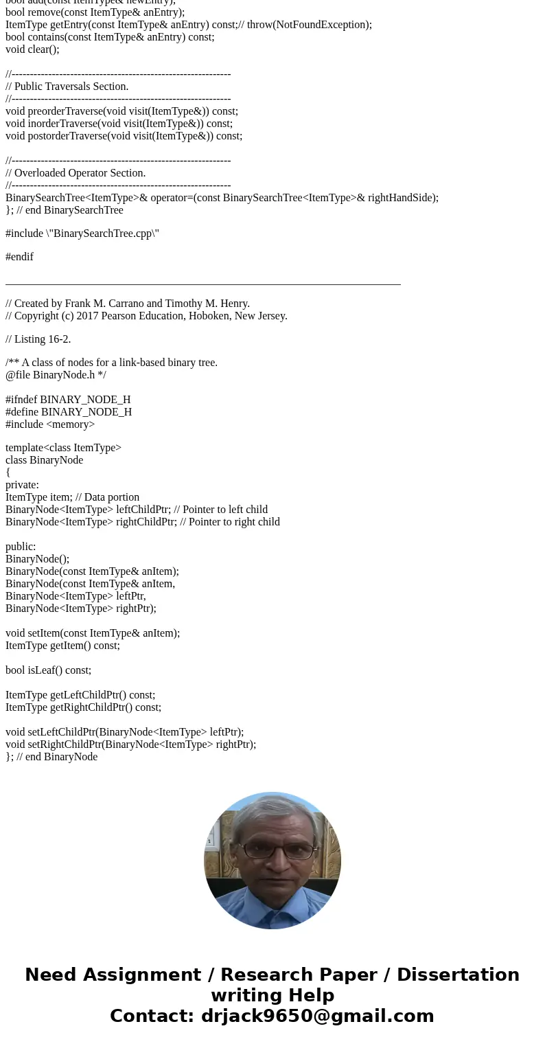 Help! BST Tree Function: template<class ItemType> ItemType BinaryNodeTree<ItemType>::moveValuesUpTree(BinaryNode<ItemType> subTreePtr) { } Her Help! BST Tree Function: template<class ItemType> ItemType BinaryNodeTree<ItemType>::moveValuesUpTree(BinaryNode<ItemType> subTreePtr) { } Her