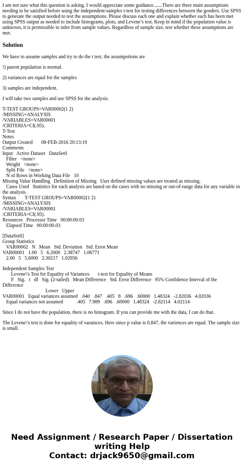 I am not sure what this question is asking. I would appreciate some guidance.......There are three main assumptions needing to be satisfied before using the ind I am not sure what this question is asking. I would appreciate some guidance.......There are three main assumptions needing to be satisfied before using the ind