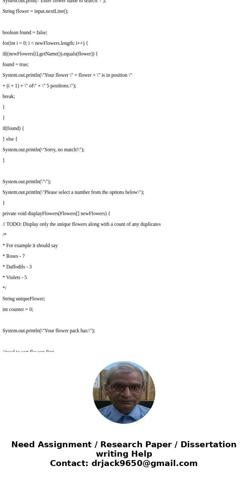 I can\'t get my flowers to display. //Driver import java.util.Scanner; public class Driver { public static void main(String[] args){ new Driver (); } // This wi