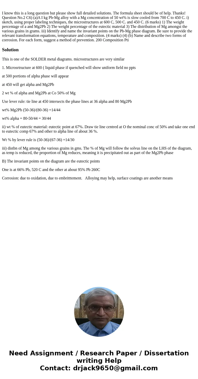 I know this is a long question but please show full detailed solutions. The formula sheet should be of help. Thanks! Question No.2 C6) (a)A I kg Pb-Mg alloy wi  I know this is a long question but please show full detailed solutions. The formula sheet should be of help. Thanks! Question No.2 C6) (a)A I kg Pb-Mg alloy wi