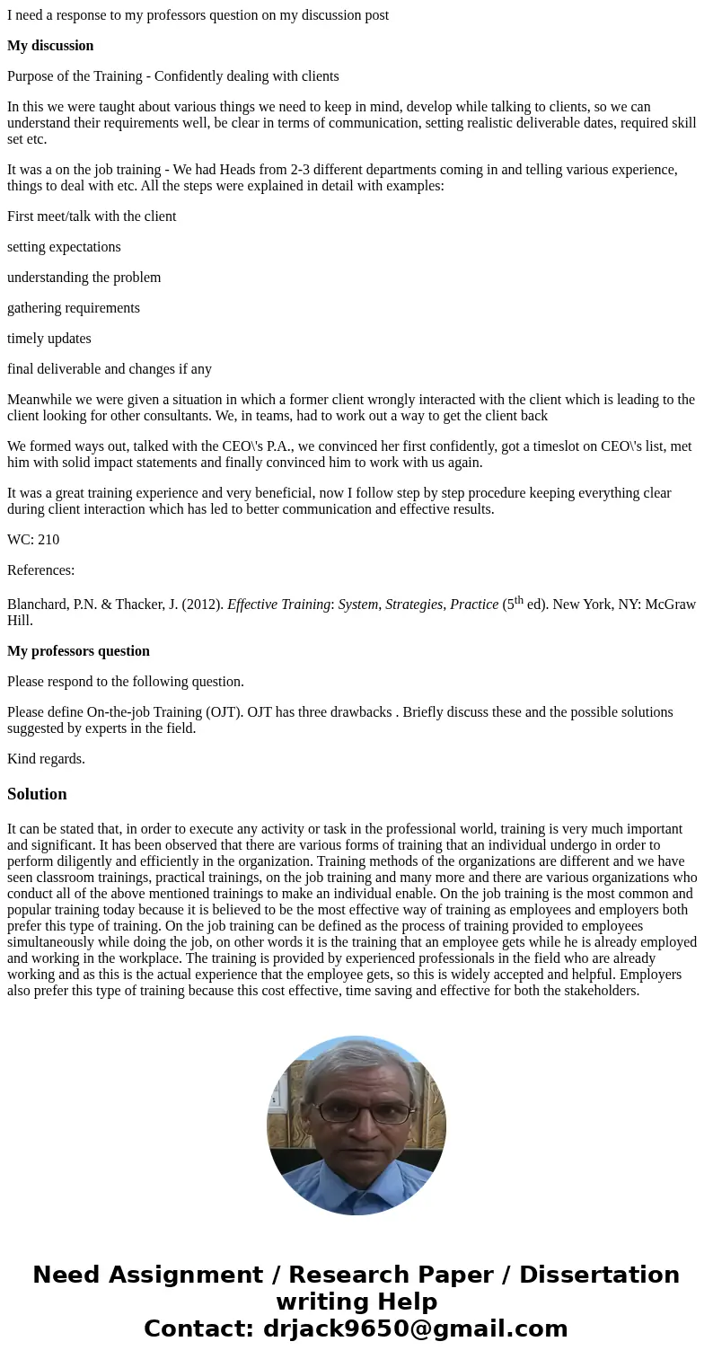 I need a response to my professors question on my discussion post My discussion Purpose of the Training - Confidently dealing with clients In this we were taugh I need a response to my professors question on my discussion post My discussion Purpose of the Training - Confidently dealing with clients In this we were taugh