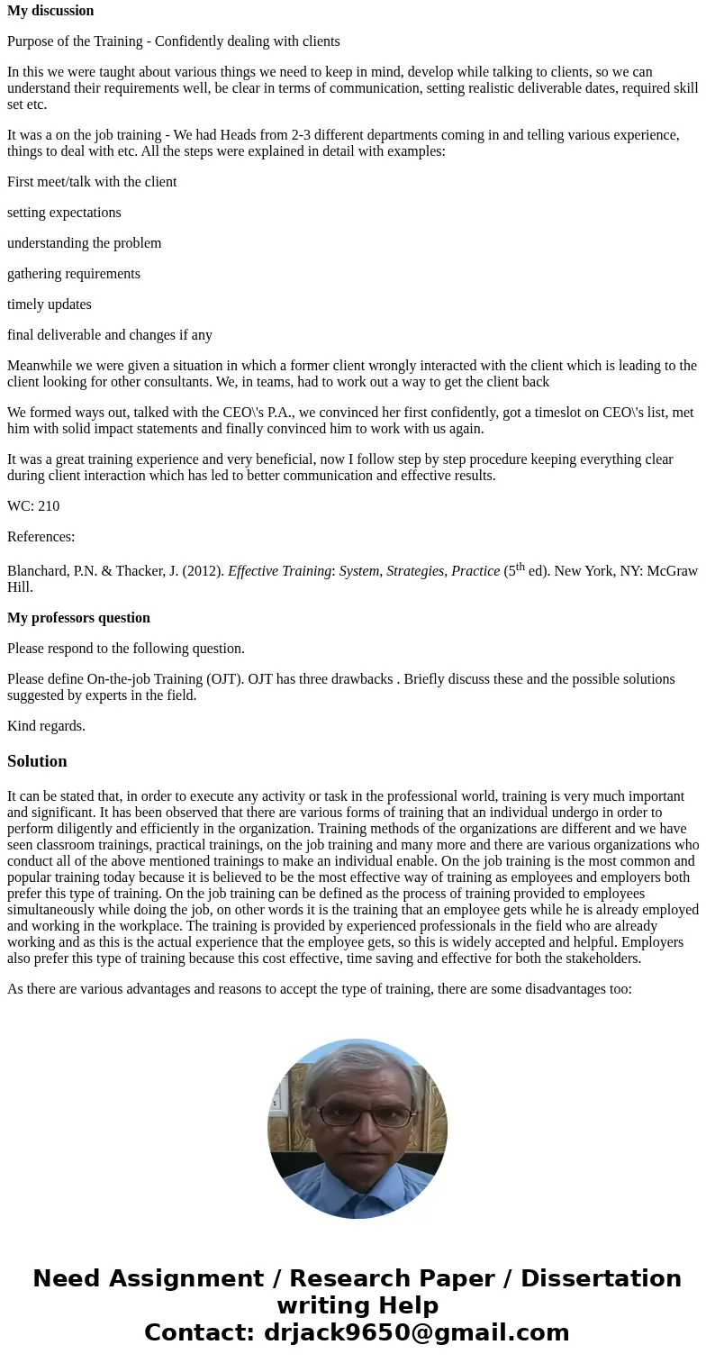 I need a response to my professors question on my discussion post My discussion Purpose of the Training - Confidently dealing with clients In this we were taugh I need a response to my professors question on my discussion post My discussion Purpose of the Training - Confidently dealing with clients In this we were taugh