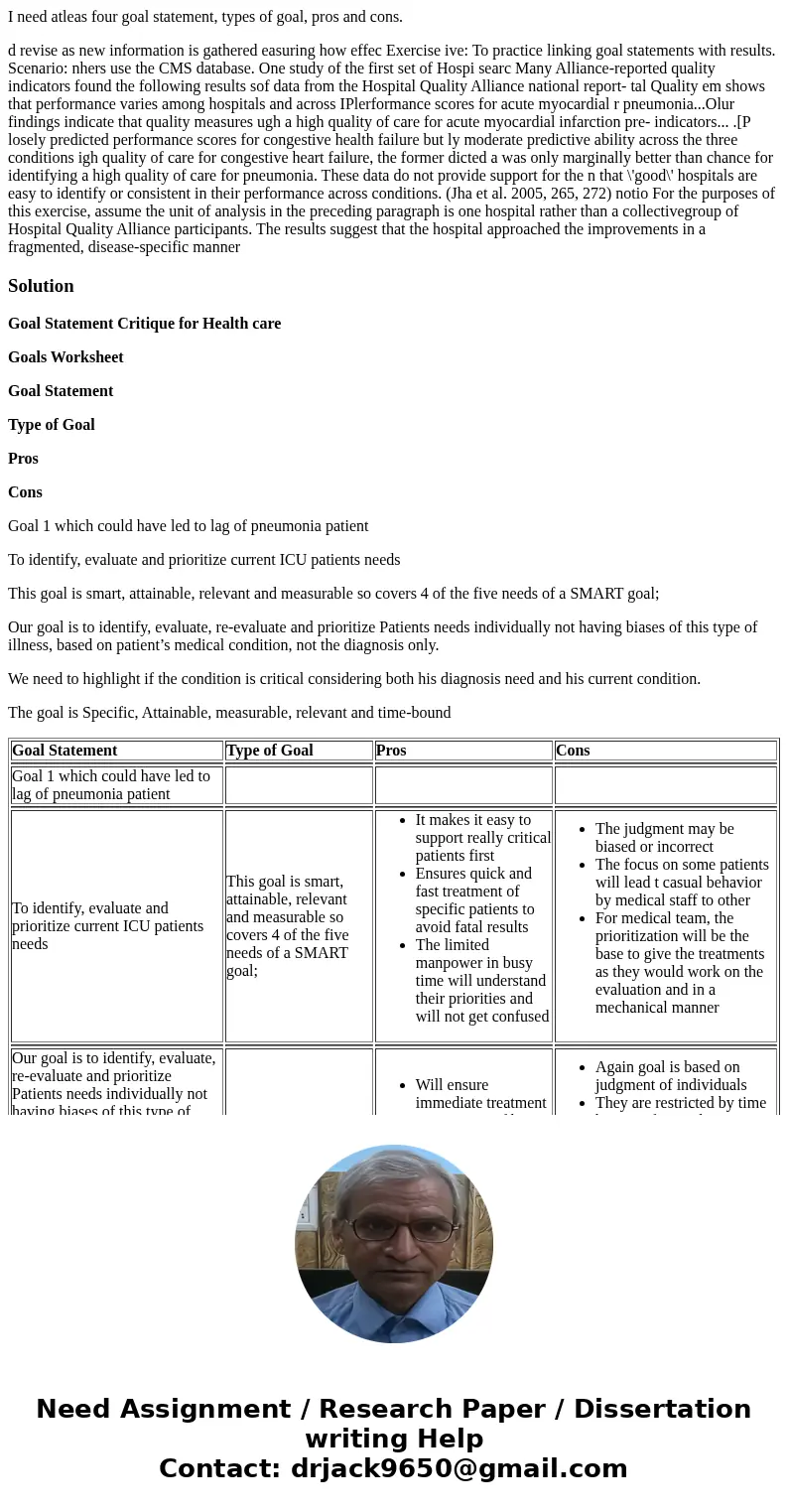 I need atleas four goal statement, types of goal, pros and cons. d revise as new information is gathered easuring how effec Exercise ive: To practice linking g  I need atleas four goal statement, types of goal, pros and cons. d revise as new information is gathered easuring how effec Exercise ive: To practice linking g