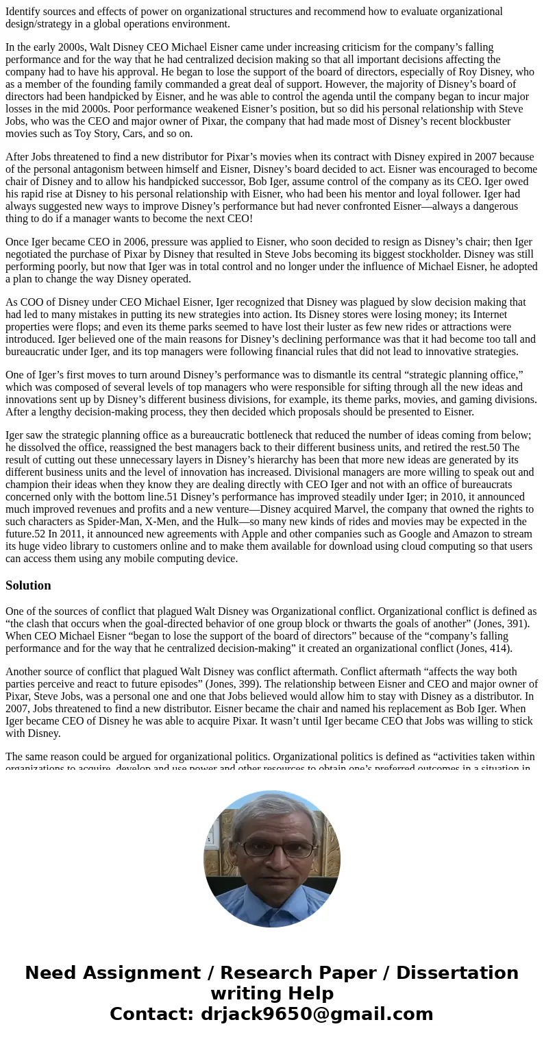 Identify sources and effects of power on organizational structures and recommend how to evaluate organizational design/strategy in a global operations environme Identify sources and effects of power on organizational structures and recommend how to evaluate organizational design/strategy in a global operations environme