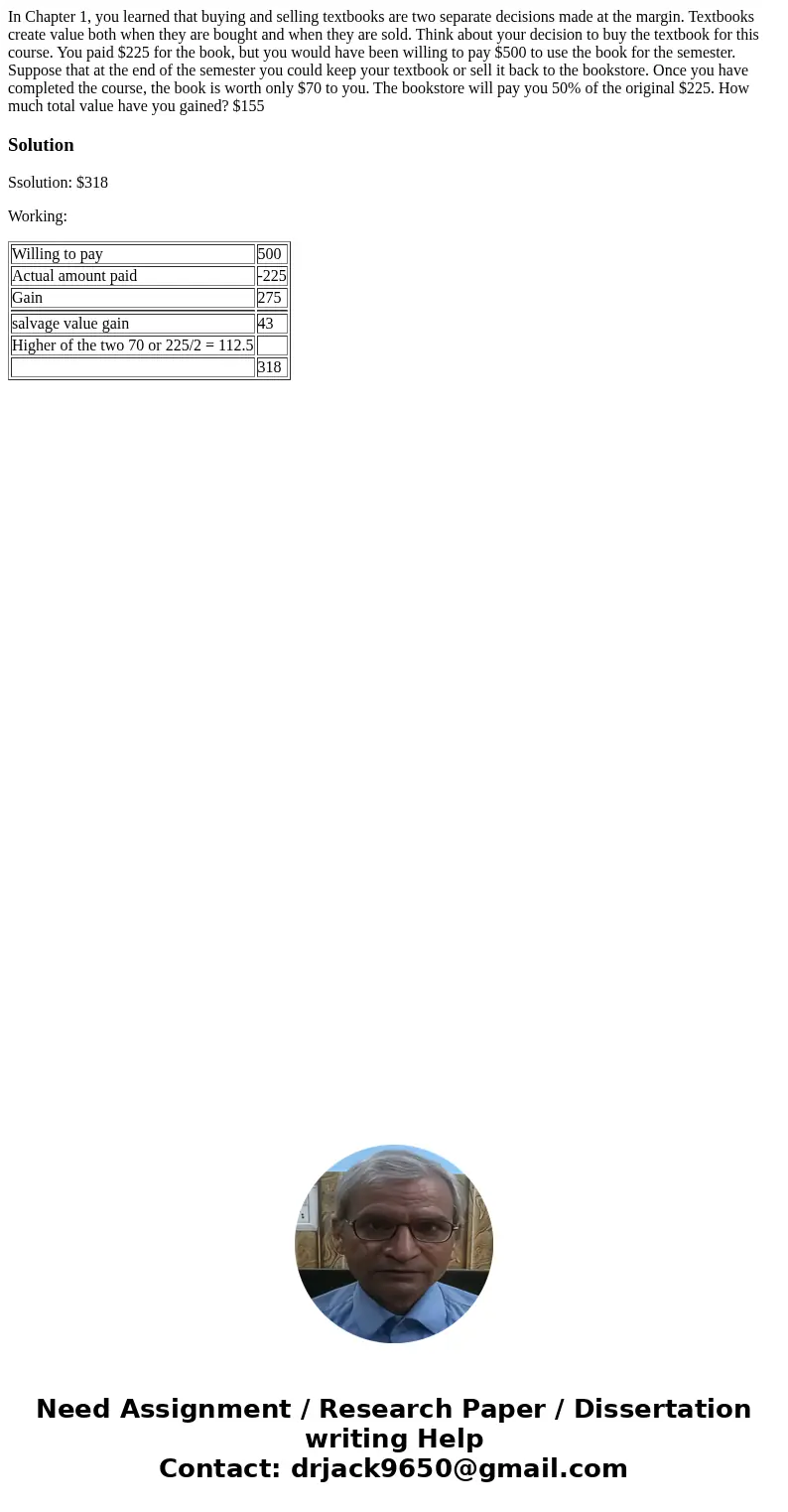 In Chapter 1, you learned that buying and selling textbooks are two separate decisions made at the margin. Textbooks create value both when they are bought and  In Chapter 1, you learned that buying and selling textbooks are two separate decisions made at the margin. Textbooks create value both when they are bought and