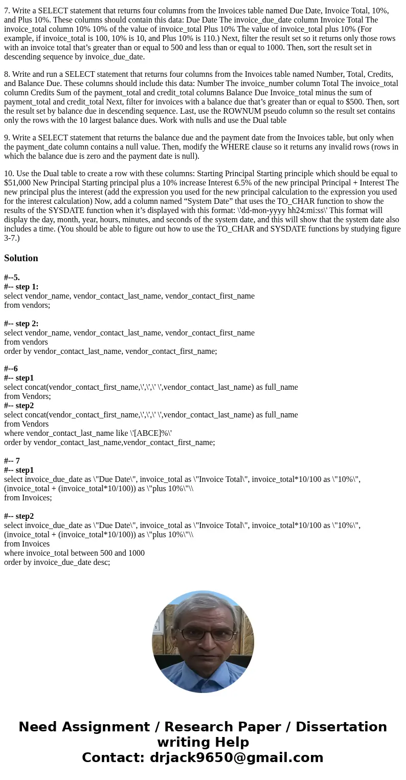 In these exercises, you’ll enter and run your own SELECT statements. To do that, you can open the script for an example that is similar to the statement you nee In these exercises, you’ll enter and run your own SELECT statements. To do that, you can open the script for an example that is similar to the statement you nee