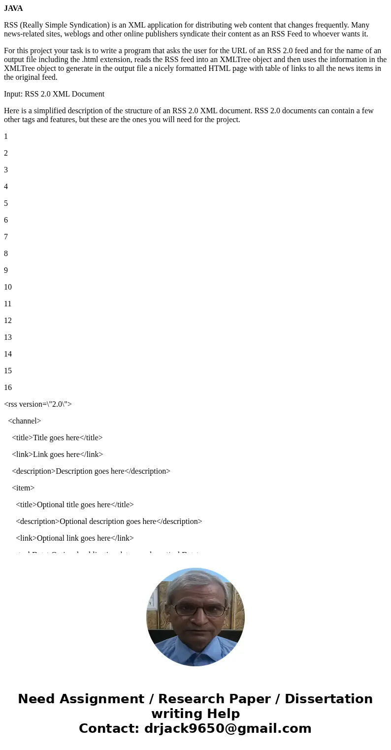 JAVA RSS (Really Simple Syndication) is an XML application for distributing web content that changes frequently. Many news-related sites, weblogs and other onli JAVA RSS (Really Simple Syndication) is an XML application for distributing web content that changes frequently. Many news-related sites, weblogs and other onli