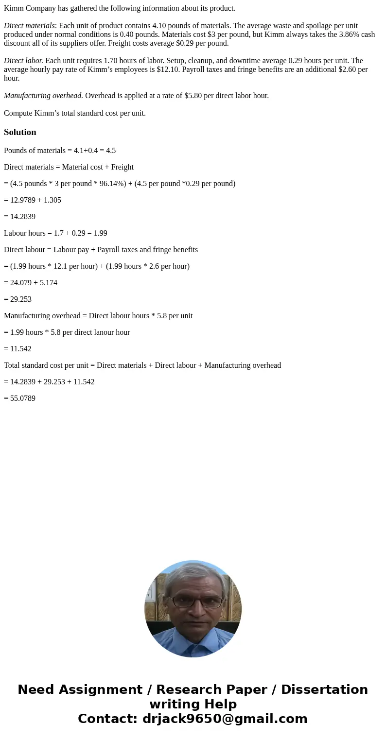 Kimm Company has gathered the following information about its product. Direct materials: Each unit of product contains 4.10 pounds of materials. The average was Kimm Company has gathered the following information about its product. Direct materials: Each unit of product contains 4.10 pounds of materials. The average was